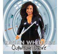 Ragan Whiteside - Quantum Drive