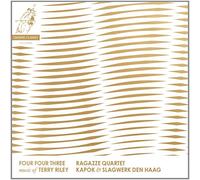 Ragazze Quartet; Slagwerk Den Haag; Kapok – Terry Riley: Four Four Three – Music of Terry Riley – CD