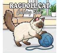 Ragdoll Cat Coloring Book: Fluffy & Cozy Ragdoll Cats for Kids and Adults