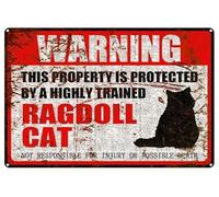 Ragdoll Cat Warning Aluminum Metal Sign Pet Gift,This Property is Protected by Highly Trained Sign 8x12 Inch