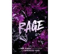 RAGE: A Dark Romance Anthology Volume 3 (Rage Anthology)