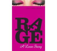 Rage: A Love Story
