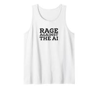 Rage Against the AI Technology Artificial Intelligence Joke Tank Top