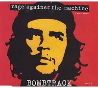 Rage Against The Machine - Bombtrack
