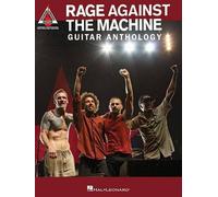 Rage Against the Machine – Guitar Anthology: Guitar Recorded Versions – Hal Leonard