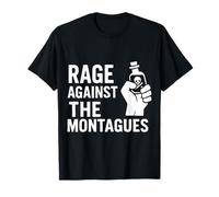 Rage Against The Montagues Funny Shakespeare Literary T-Shirt