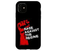 RAGE AGAINST THE REGIME Protest, Resistance, Activism Case for iPhone 11