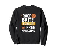Rage Bait, Free Marketing Funny Influencer Meme Joke Sweatshirt