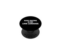 Rage Baiting Is My Love Language Funny Sarcastic Meme Humor PopSockets Adhesive PopGrip