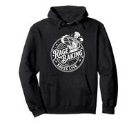 Rage Baking Saves Live Funny Chaos Kitchen Skeleton Baker Pullover Hoodie