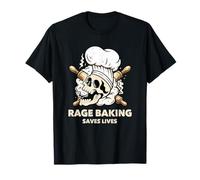 Rage Baking Saves Live Skull Funny Baker Cook Chef T-Shirt