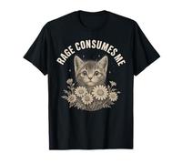Rage Consumes Me Cat Tee Angry Kitten Sarcastic Relatable T-Shirt