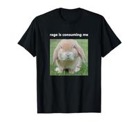 Rage is Consuming Me Funny Cute Bunny Rabbit Meme T-Shirt