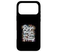 Rage Makes Me Feel Pretty Confidence Self-Worth |- Case for iPhone 17 Pro Max