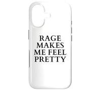 Rage Makes Me Feel Pretty Funny Feminism Slogan Angry Humor Case for iPhone 17