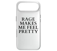 Rage Makes Me Feel Pretty Funny Feminism Slogan Angry Humor Case for iPhone Air