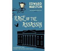 Rage of the Assassin: The compelling historical mystery packed with twists and turns: 5 (Bow Street Rivals)