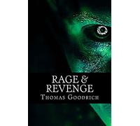 Rage & Revenge: Torture & Atrocities in War & Peace