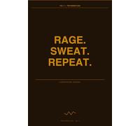 Rage. Sweat. Repeat.: A Menopause Journal (The Change Club)