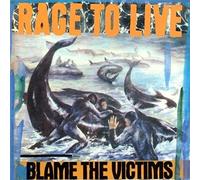 Rage To Live - Blame The Victims [Vinyl LP]