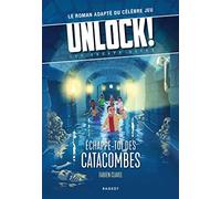 Unlock! Les Escape Geeks - Échappe-toi des catacombes !
