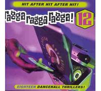 Ragga Ragga Rag Ragga Ragga Rag - Ragga, Ragga, Ragga 12