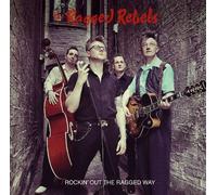 Ragged Rebels - Rockin' Out the Ragged Way [Vinyl LP] [VINYL]