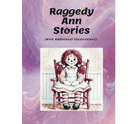 Raggedy Ann Stories with Additional Illustrations