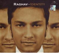 Raghav - Raghav - Identity