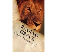 Raging Grace: Christian ramblings from a chaotic mind