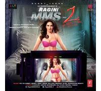 Ragini MMS 2 - Official Bollywood Soundtrack by Meet Bros Anjjan, Kanika Kapoor, Yo Yo Honey Singh, Mustafa Zahid, Arpita Chakra [Music CD]