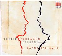 Ragna Schirmer – Chopin and Schumann: Etudes – CD