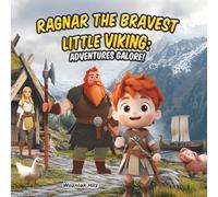 Ragnar the Bravest Little Viking: Adventures Galore!