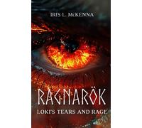 Ragnarök: Loki's tears and rage