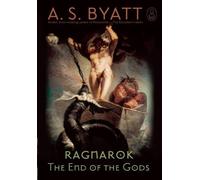 Ragnarok by A.S. Byatt (2013-03-26)