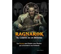 Ragnarok: El Camino de un Hombre (Masculinidad - Sociedad Moderna - Mujeres)