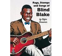 Rags, Stomps and Songs of Blind Blake. Guitar Solo. Includes Audio Online
