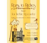Rags to Riches Book 1 for Treble Recorder: 10 fun Ragtime masterpieces arranged especially for intermediate and advanced treble recorderists. Piano ... Recorder Music for Intermediate Players)