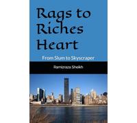 Rags to Riches Heart: From Slum to Skyscraper