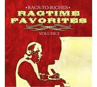 Rags-To-Riches - Vol. 2-Ragtime Favorites