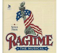 Ragtime: The Musical; Songs from Ragtime by Lynn Ahrens & Steven Flaherty
