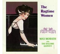 Ragtime Women Original recording reissued Edition by Max Morath & Ragtime Quintet (1994) Audio CD