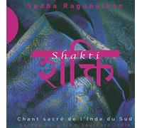 Ragunathan, Sudha - Shakti - Sacred Songs From Southern India