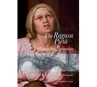 Ragusa Pieta: History and Restoration