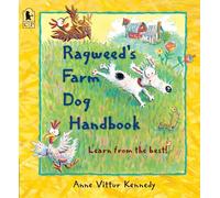 Ragweed's Farm Dog Handbook
