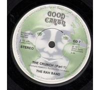 RAH BAND - CRUNCH 7 INCH (7" 45) UK GOOD EARTH 1977 (Katalog-Nummer: GD7)
