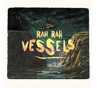 Rah Rah - Vessels [VINYL]