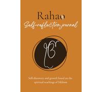 Rahao: A Daily Reflection Journal Based on the Spiritual Teachings of Sikhism