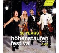 Rahel Rilling; Gabriel Adorjan; Guy Ben-Ziony; David Adorjan; Isabel Charisius; Martin Menking; Daniel Rohn; Jorg Widmann; Lena Neudauer; Amihai Grosz; Zvi Plesser; Yejin Gil; Nora Chastain; Annika Treutler; Florian Menzel; Giovanni Weiss; Mini Schulz; Eckhard Stromer - 20 Years Hohenstaufen Festival