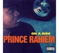 Prince Rahiem - On a Ride